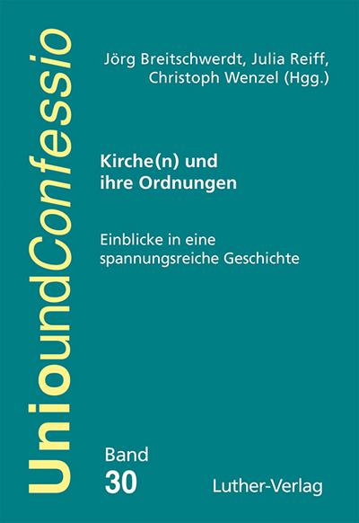 Kirche(n) und ihre Ordnungen