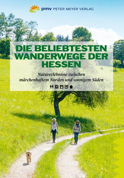 Sievers, A: Die beliebtesten Wanderwege der Hessen