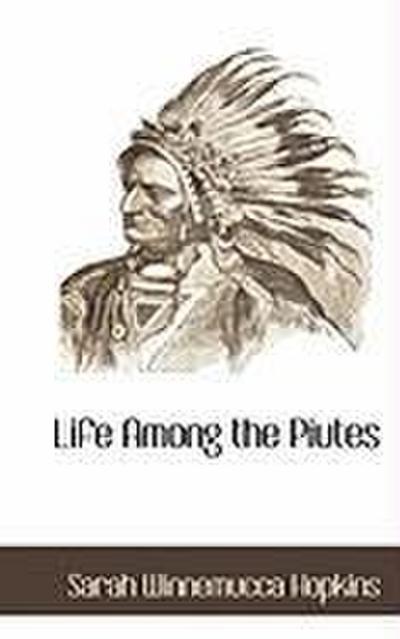 Life Among the Piutes