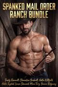 Spanked Mail Order Ranch Bundle