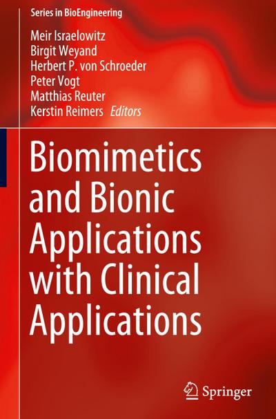 Biomimetics and Bionic Applications with Clinical Applications