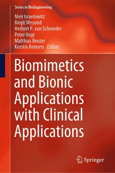 Biomimetics and Bionic Applications with Clinical Applications