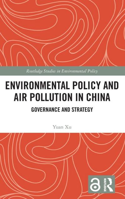 Environmental Policy and Air Pollution in China