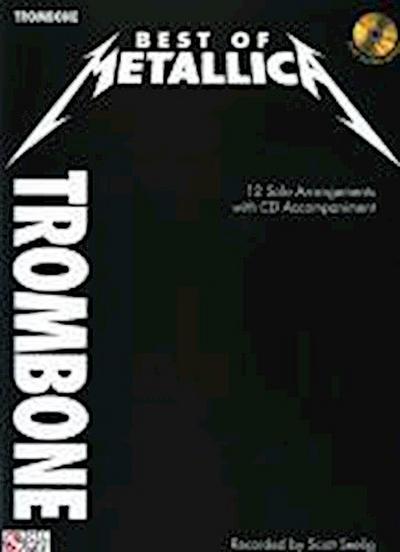 Best of Metallica for Trombone: 12 Solo Arrangements with Online Accompaniment [With CD (Audio)]