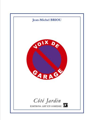 Voix de garage
