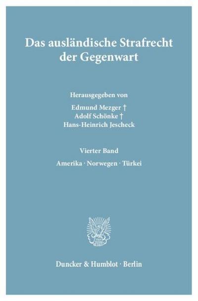Das ausländische Strafrecht der Gegenwart.