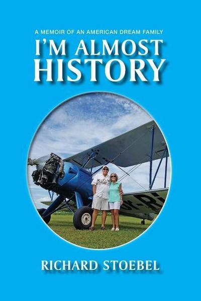 I’m Almost History