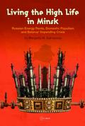 Living the High Life in Minsk