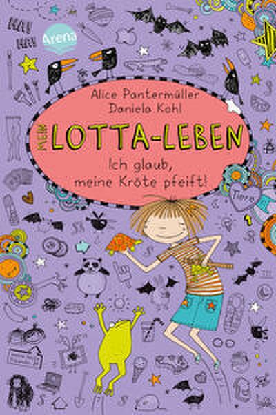 Mein Lotta-Leben Bd.05 - Ich glaub, meine Kröte pfeift!