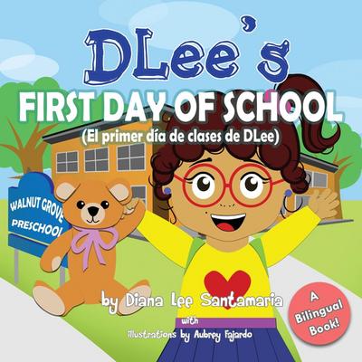 DLee’s First Day of School