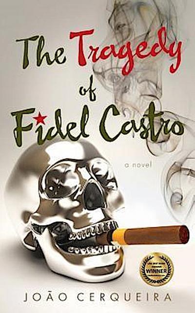 The Tragedy of Fidel Castro