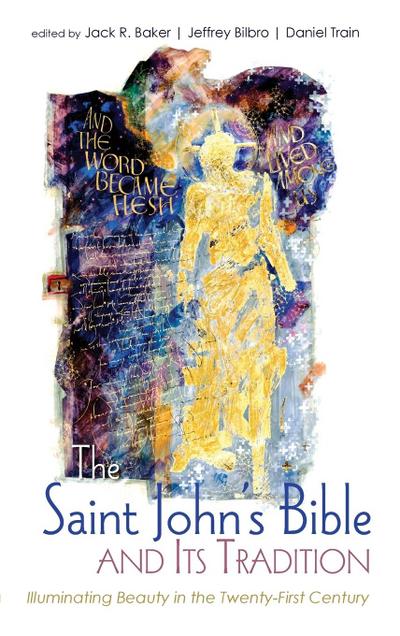 The Saint John’s Bible and Its Tradition