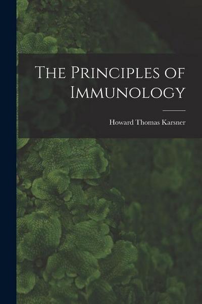 The Principles of Immunology