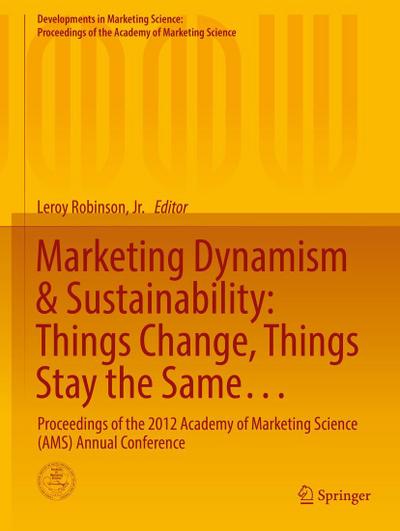 Marketing Dynamism & Sustainability: Things Change, Things Stay the Same...