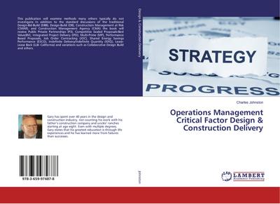 Operations Management Critical Factor Design & Construction Delivery