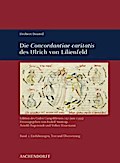 Herbert Douteil: Die ’Concordantiae Caritatis’ des Ulrich von Lilienfeld: Edition des Codex Campililiensis 151 (um 1355). Band 1: Einführungen, Text ... Farbtafeln der Bildseiten der Handschrift