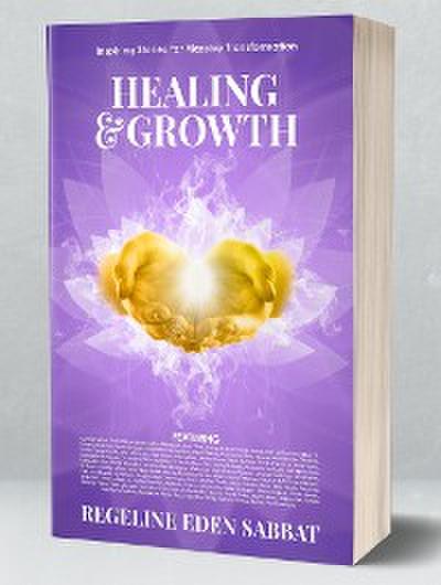 HEALING AND GROWTH