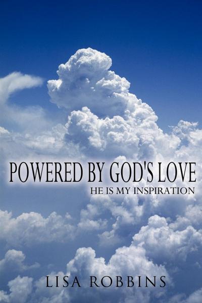 Powered By God’s Love
