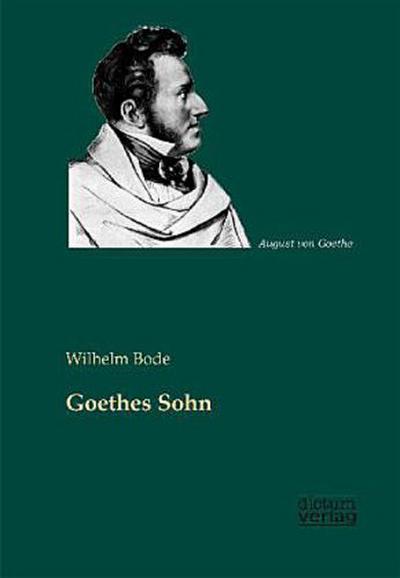 Goethes Sohn