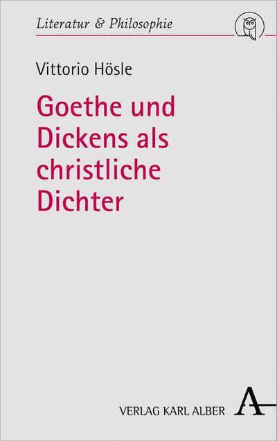 Goethe und Dickens als christliche Dichter