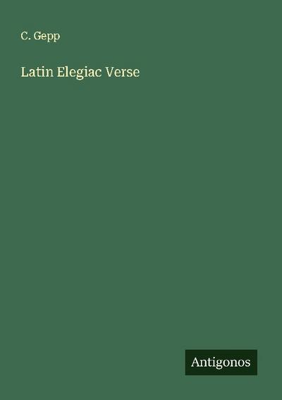 Latin Elegiac Verse