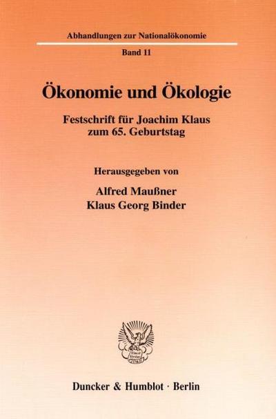 Ökonomie und Ökologie.