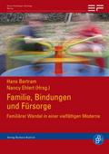 Familie, Bindungen und Fürsorge