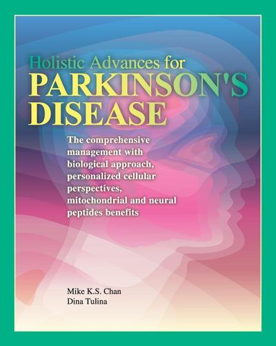 Holistic Advances for Parkinson’s Disease