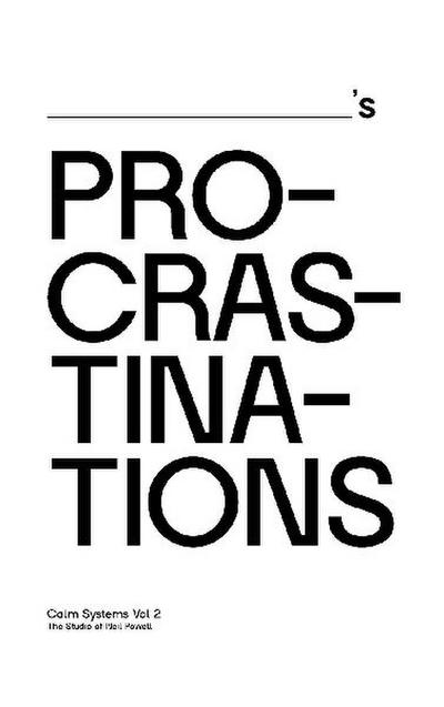 Procrastinations
