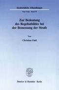 Zur Bedeutung des Regeltatbildes bei der Bemessung der Strafe.