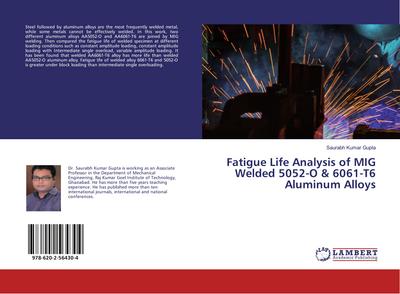 Fatigue Life Analysis of MIG Welded 5052-O & 6061-T6 Aluminum Alloys