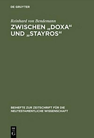 Zwischen "Doxa" und "Stayros"