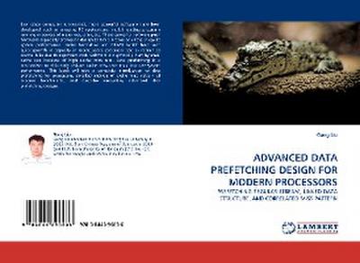 ADVANCED DATA PREFETCHING DESIGN FOR MODERN PROCESSORS
