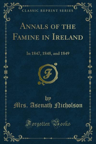 Annals of the Famine in Ireland