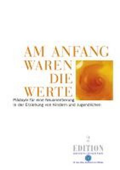 Am Anfang waren die Werte