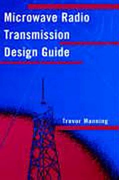 Microwave Radio Transmission Design Guide
