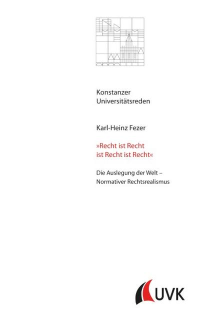 ’Recht ist Recht ist Recht ist Recht’