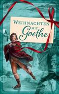 Weihnachten mit Goethe