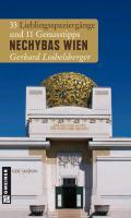 Nechybas Wien: 33 Lieblingsspaziergänge und 11 Genusstipps