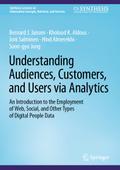 Understanding Audiences, Customers, and Users via Analytics