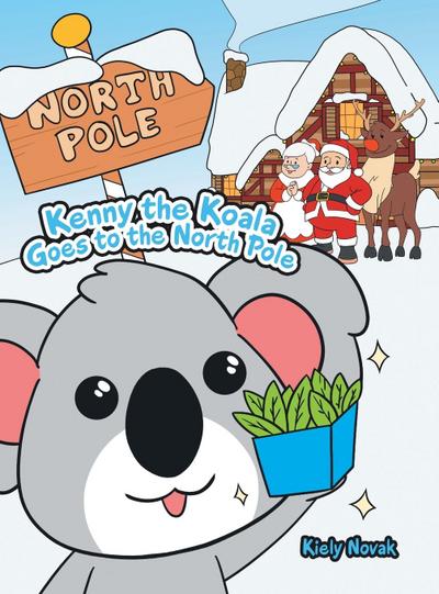 Kenny the Koala Goes to the North Pole