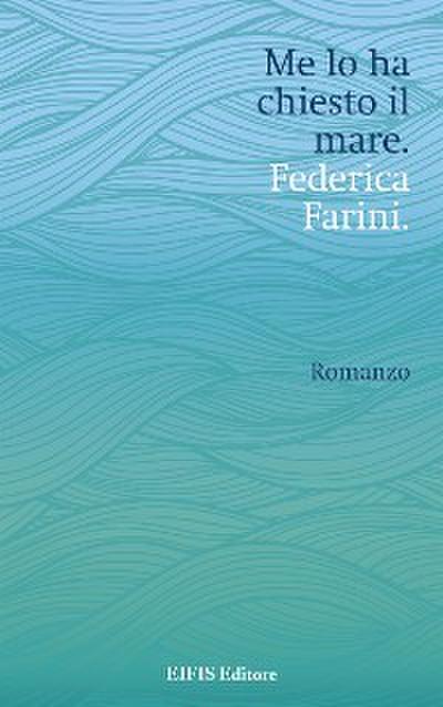 Me lo ha chiesto il mare