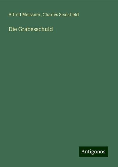 Meissner, A: Grabesschuld