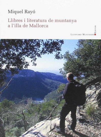 Llibres i literatura de muntanya a l’illa de Mallorca