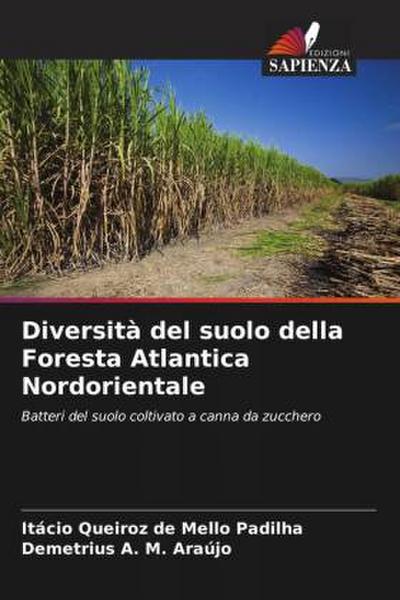 Diversità del suolo della Foresta Atlantica Nordorientale