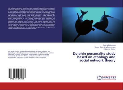 Dolphin personality study based on ethology and social network theory
