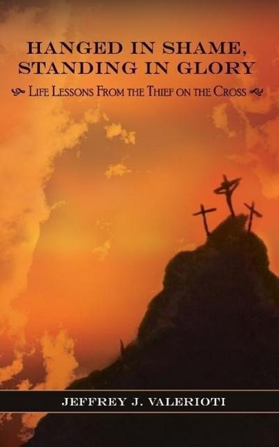 Hanged in Shame, Standing in Glory