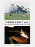 Andrej Tarkovskij - Leben und Werk