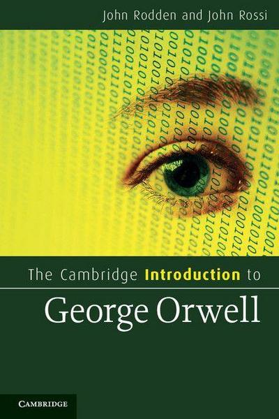 The Cambridge Introduction to George Orwell