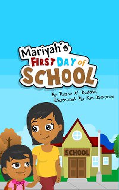 Mariyah’s First Day of School